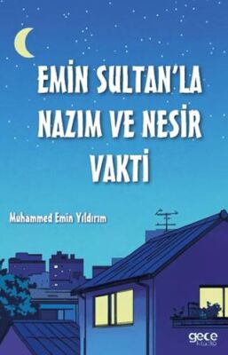 Emin Sultan’la Nazım ve Nesir Vakti - 1