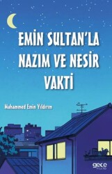 Emin Sultan’la Nazım ve Nesir Vakti - Gece Kitaplığı