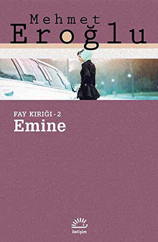 Emine: Fay Kırığı 2 - İletişim Yayınevi