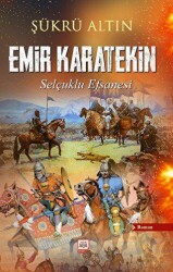 Emir Karatekin - Selçuklu Efsanesi - Altın Aba