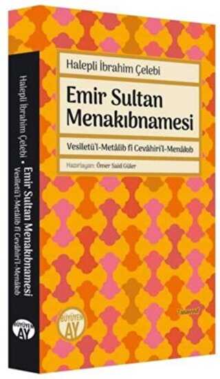 Emir Sultan Menakıbnamesi - Büyüyen Ay Yayınları