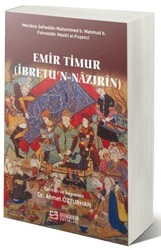 Emir Timur İbretu’n-Nazırin - Efe Akademi Yayınları