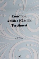 Emiri`nin Ahlak-ı Kamilin Tercümesi - Paradigma Akademi Yayınları