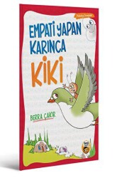 Empati Yapan Karınca Kiki - Pera Basım Yayıncılık