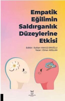 Empatik Eğilimin Saldırganlık Düzeylerine Etkisi - 1