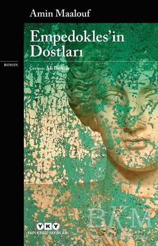 Empedokles’in Dostları - Yapı Kredi Yayınları