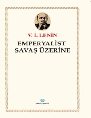 Emperyalist Savaş Üzerine - 1