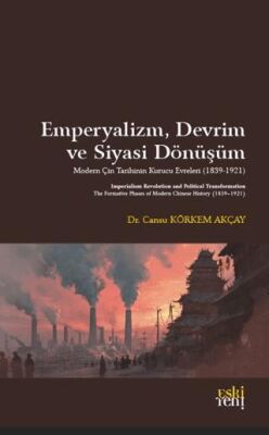 Emperyalizm, Devrim ve Siyasi Dönüşüm - 1