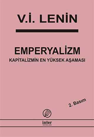 Emperyalizm Kapitalizmin En Yüksek Aşaması - İnter Yayınları