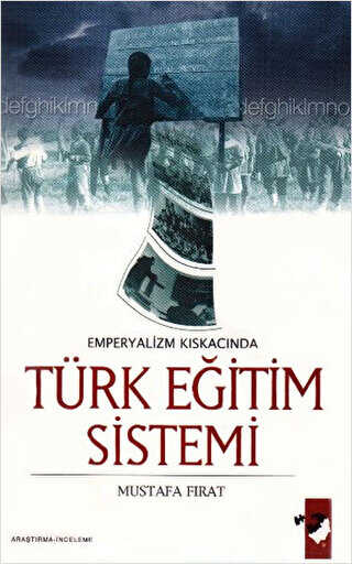 Emperyalizm Kıskacında Türk Eğitim Sistemi