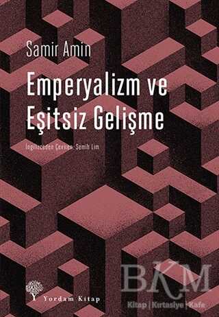 Emperyalizm ve Eşitsiz Gelişme - Yordam Kitap