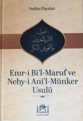 Emr-i Bi`l-Maruf ve Nehy-i Ani`l-Münker Usulü - Hanifiyye Kitabevi
