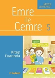 Emre ile Cemre 5 - Kitap Fuarında - Tudem Yayınları