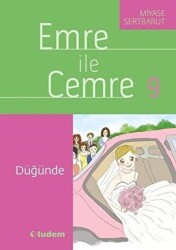 Emre ile Cemre 9 - Düğünde - Tudem Yayınları