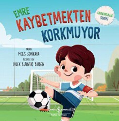Emre Kaybetmekten Korkmuyor - İş Bankası Kültür Yayınları