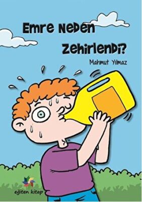 Emre Neden Zehirlendi? kapağı