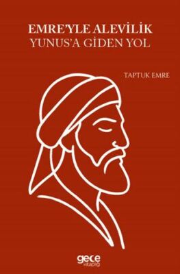 Emre`yle Alevilik Yunus`a Giden Yol - 1