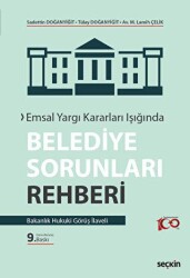 Emsal Yargı Kararları Işığında Belediye Sorunları Rehberi - Seçkin Yayıncılık