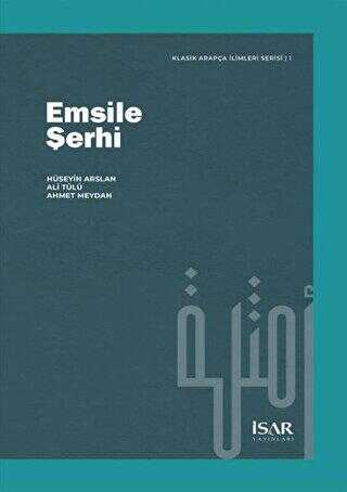 Emsile Şerhi - Klasik Arapça İlimleri Serisi 1