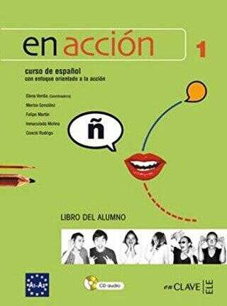 En Accion 1 Libro Del Alumno Ders Kitabı +Audio Descargable İspanyolca Temel ve Orta-Alt Seviye