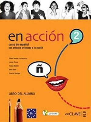 En Accion 2 Libro del Alumno Ders Kitabı +Audio Descargable İspanyolca Orta Seviye