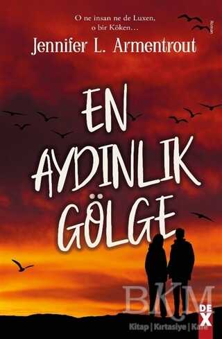 En Aydınlık Gölge - Dex Yayınevi