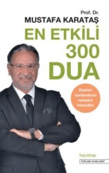 En Etkili 300 Dua - Hayykitap