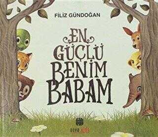 En Güçlü Benim Babam - Nova Kids
