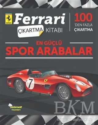 En Güçlü Spor Arabalar - Ferrari Çıkartma Kitabı - Selimer Yayınları