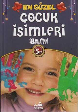 En Güzel Çocuk İsimleri - Ailem Yayınları