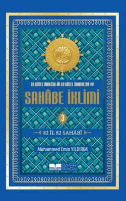 En Güzel Örneğin En Güzel Örnekleri Sahabe İklimi 3. Cilt - 1