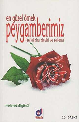 En Güzel Örnek Peygamberimiz Sallallahu aleyhi ve Sellem - Dua Yayınları