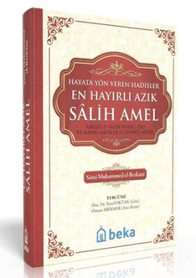 En Hayırlı Azık Salih Amel - 1
