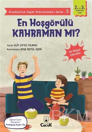 En Hoşgörülü Kahraman mı? - Anadolu’nun Süper Kahramanları Serisi 3 - 1