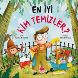 En İyi Kim Temizler - Karavan Çocuk Yayınları