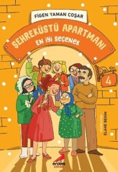 En İyi Seçenek - Şehreküstü Apartmanı - 4 - Erdem Çocuk