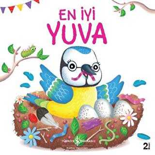 En İyi Yuva - İş Bankası Kültür Yayınları