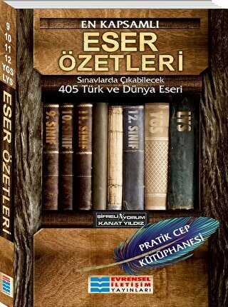 Evrensel İletişim Yayınları En Kapsamlı Eser Özetleri 405 Türk ve Dünya Eseri