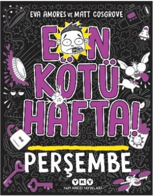 En Kötü Hafta! - Perşembe - 1