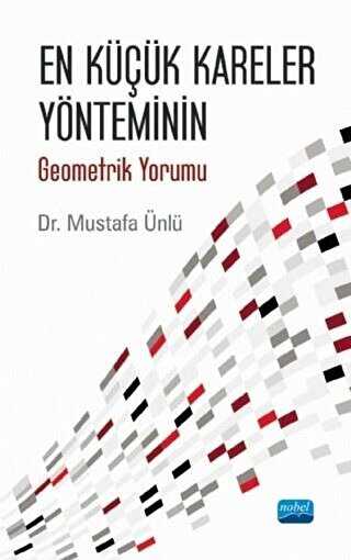 En Küçük Kareler Yönteminin Geometrik Yorumu - Nobel Akademik Yayıncılık
