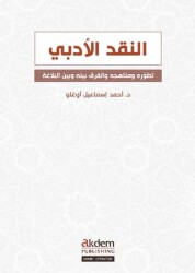 En-Nakdu`l-Edebi Edebi Tenkit - Literary Criticism - Akdem Yayınları