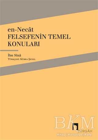 En-Necat - Felsefenin Temel Konuları - Dergah Yayınları