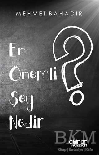 En Önemli Şey Nedir? - 2