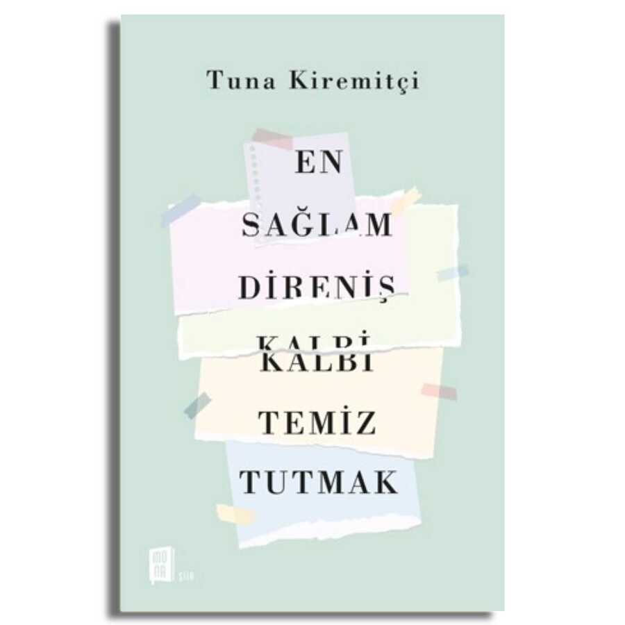 En Sağlam Direniş Kalbi Temiz Tutmak - 1