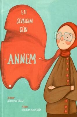 En Sevdiğim Gün Annem - 1