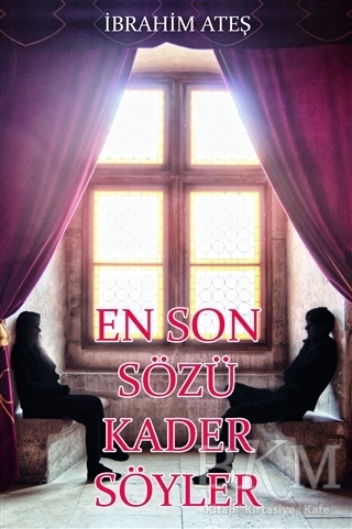En Son Sözü Kader Söyler - Gece Kitaplığı