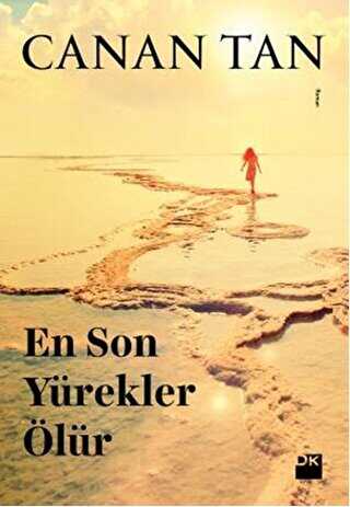 En Son Yürekler Ölür - Doğan Kitap