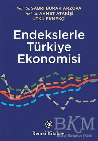 Endekslerle Türkiye Ekonomisi - 1