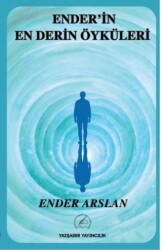 Ender’in En Derin Öyküleri - Yazşader Yayıncılık
