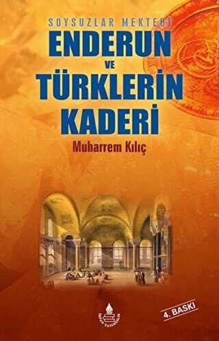Enderun ve Türklerin Kaderi